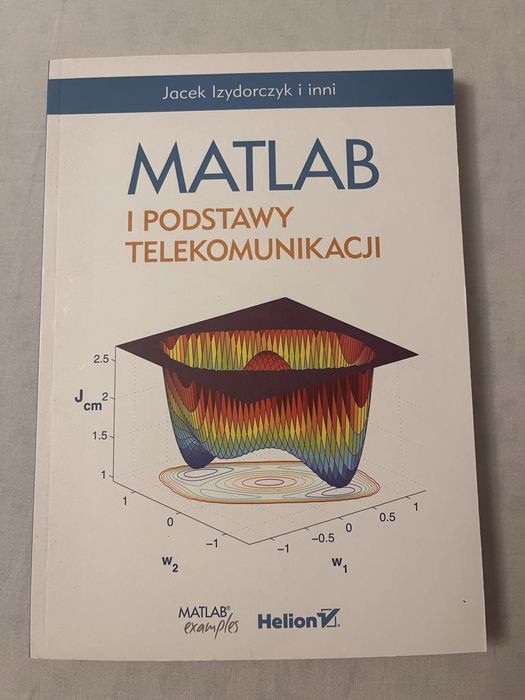 Matlab i podstawy telekomunikacji Jacek Izydorczyk