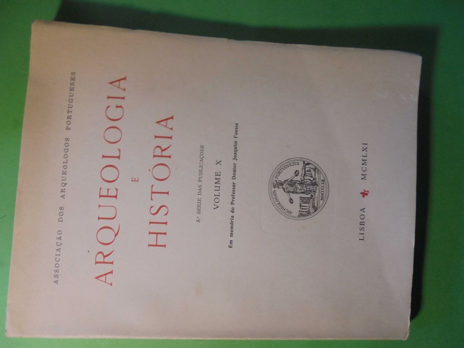 Arqueologia e História-Volume IX-Associação de Arqueólogos
