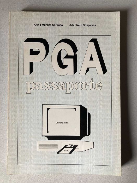 PGA Passaporte, de Altino Moreira Carodoso e Artur Neto Gonçalves