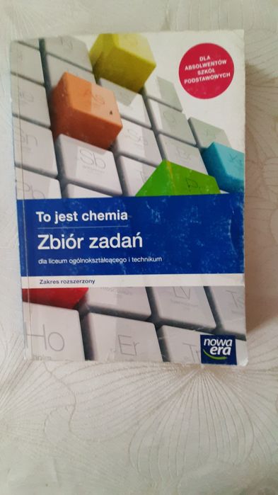 To jest chemia Zbiór zadań rozszerzony I - IV LO Nowa Era