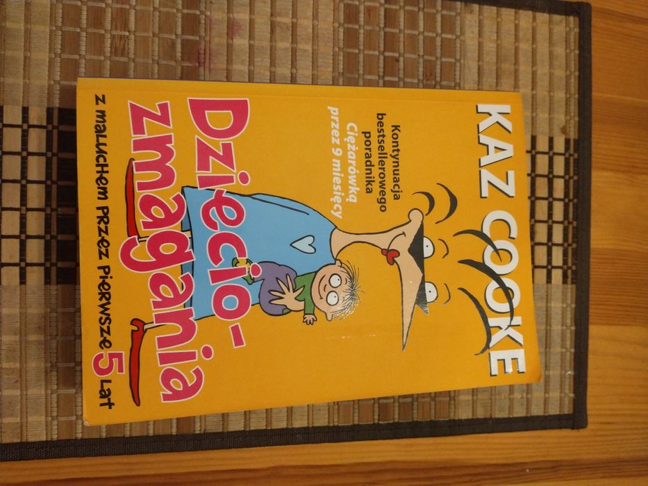 Poradnik książka Dzieciozmagania Kaz Cooke