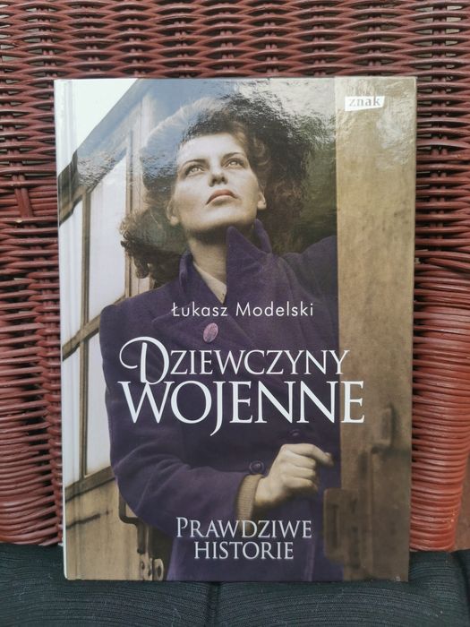 Dziewczyny wojenne
Łukasz Modelski