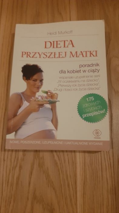 Dieta przyszłej matki  Heidi Murkoff poradnik dla kobiet w ciąży