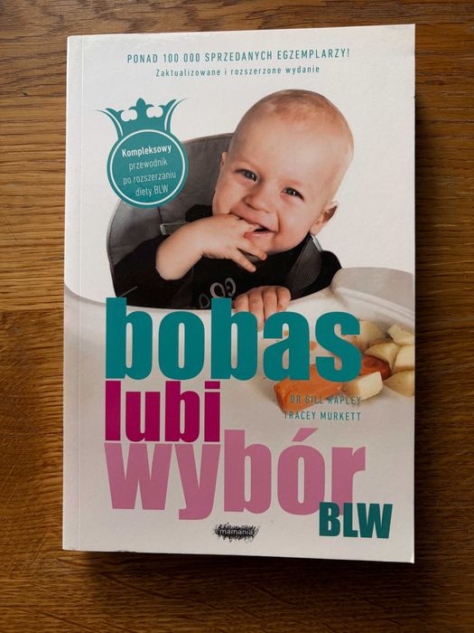 Książka używana "Bobas lubi wybór" Gill Rapley, Tracey Murkett