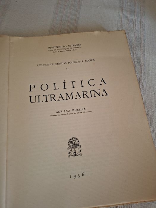 Política Ultramarina por Adriano Moreira