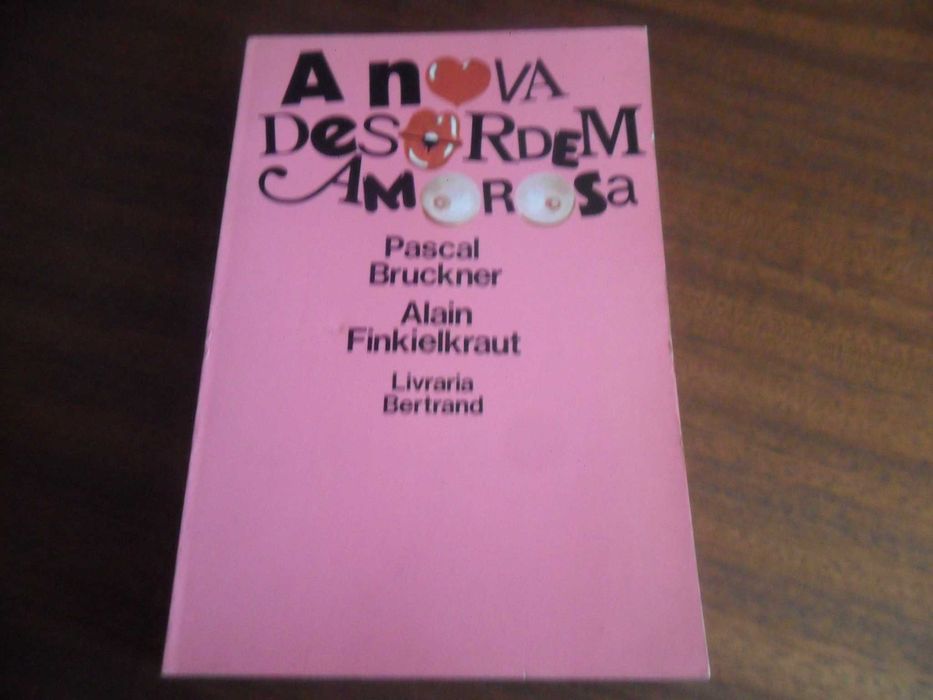 "A Nova Desordem Amorosa" de Pascal Bruckner e Alain Finkielkraut