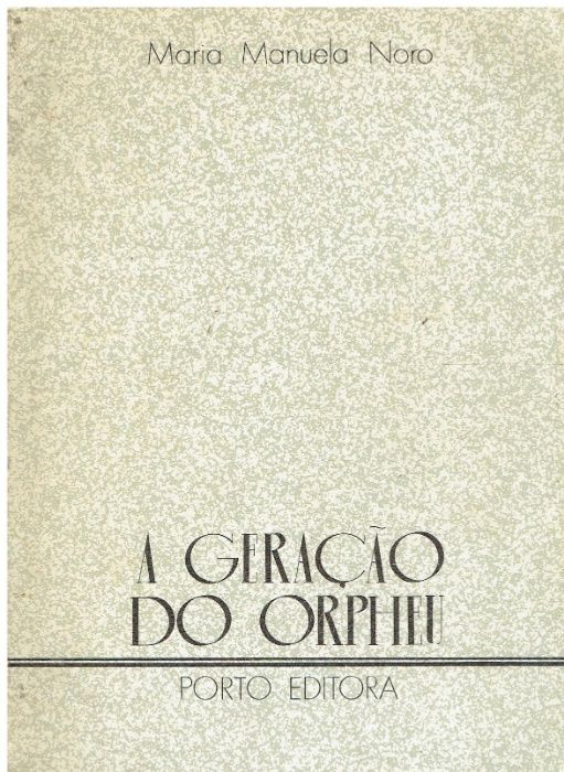 6799 A Geração do Orpheu de Maria Manuela Noro