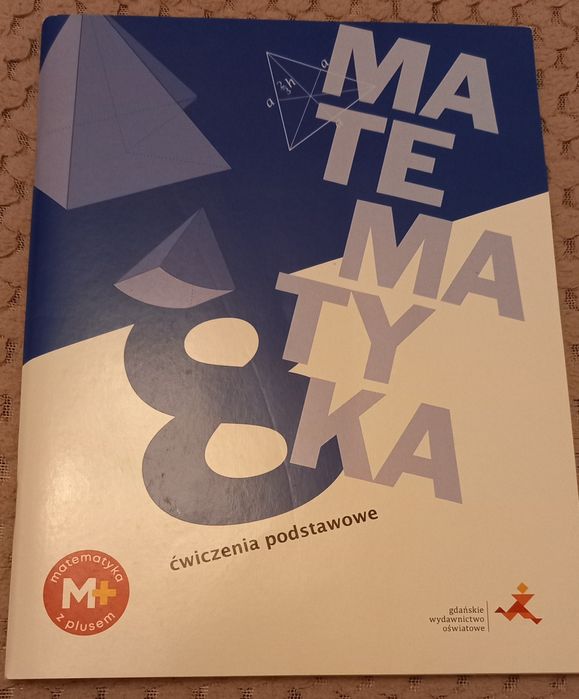 Matematyka 8 ćwiczenia podstawowe