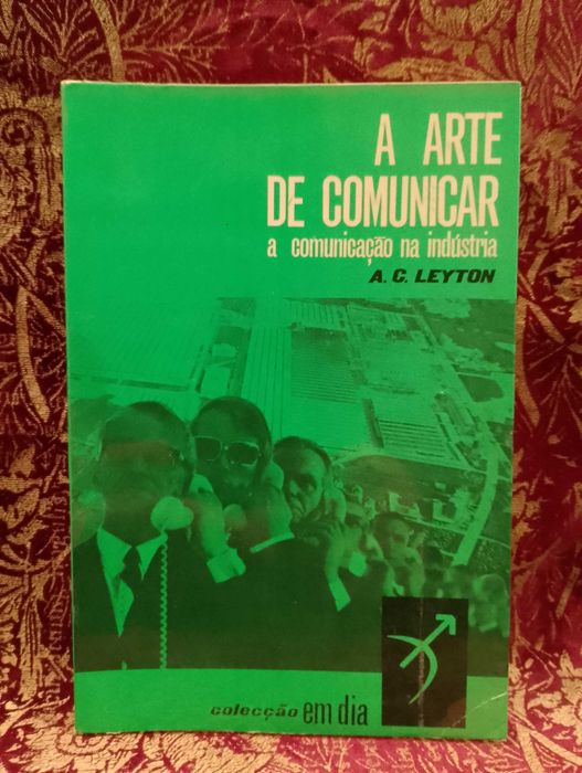 A Arte de Comunicar 1970 A. C. Leyton