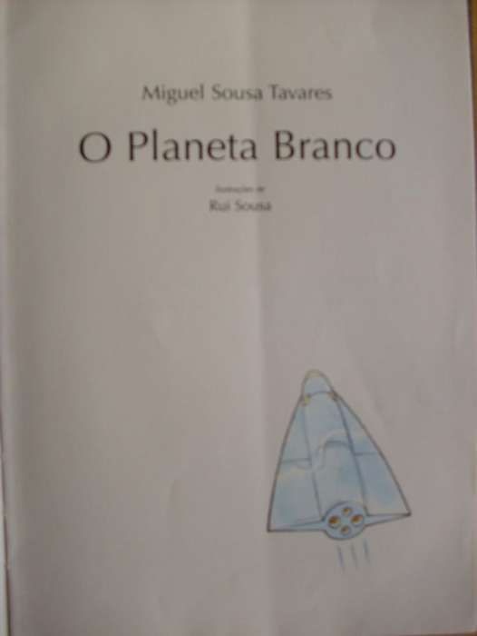 O Planeta Branco de Miguel Sousa Tavares