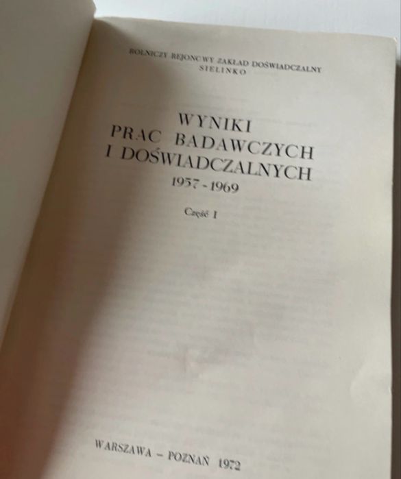 Wyniki prac badawczych 1957-1969 RRZD Sielinko