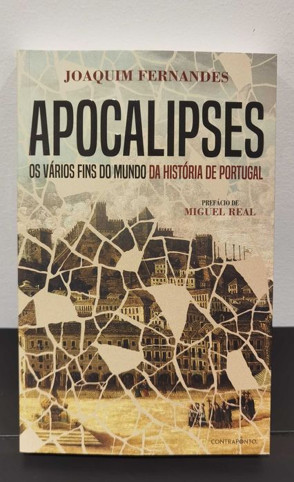 Apocalipse - Os Vários Fins Do Mundo Da História de Portugal
