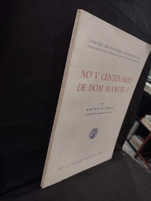 No V Centenário de Dom Manuel I 1970 António Cruz