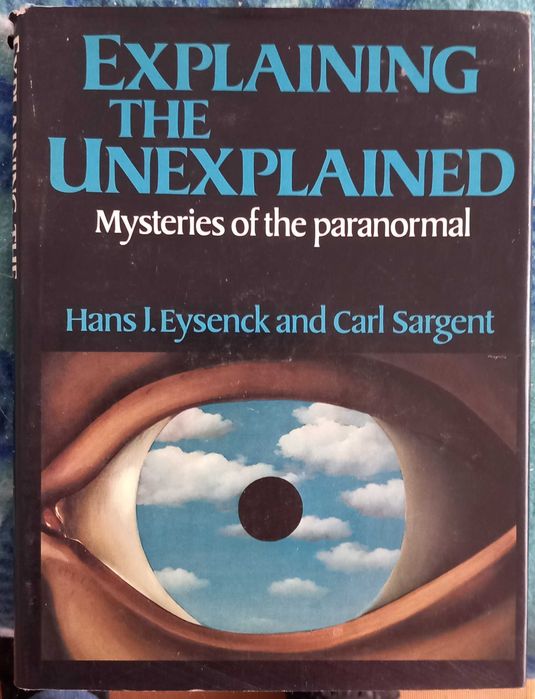 Explaining the Unexplained - Mysteries of the paranormal