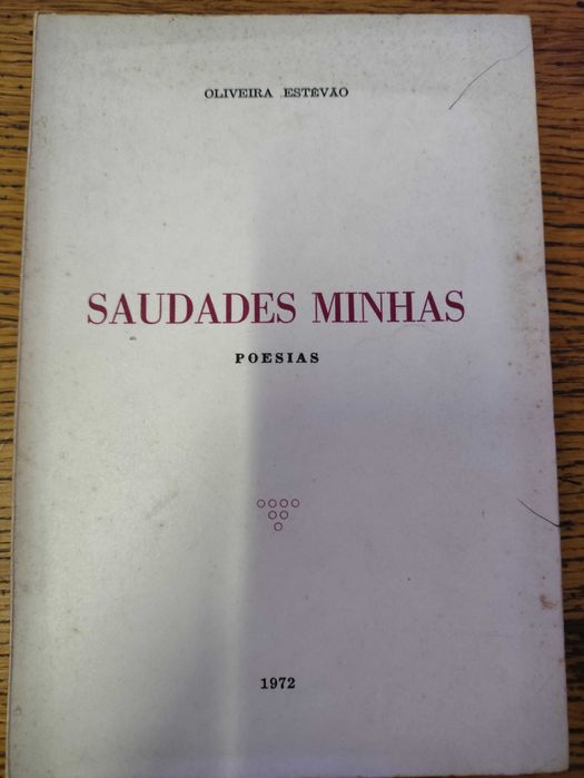 2 Livros De Oliveira Estevão  Saudades Minhas e Pedaços da minha alma