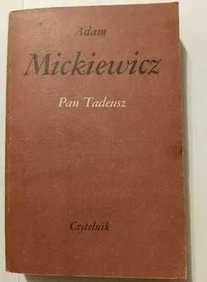 Adam Mickiewicz "Pan Tadeusz"