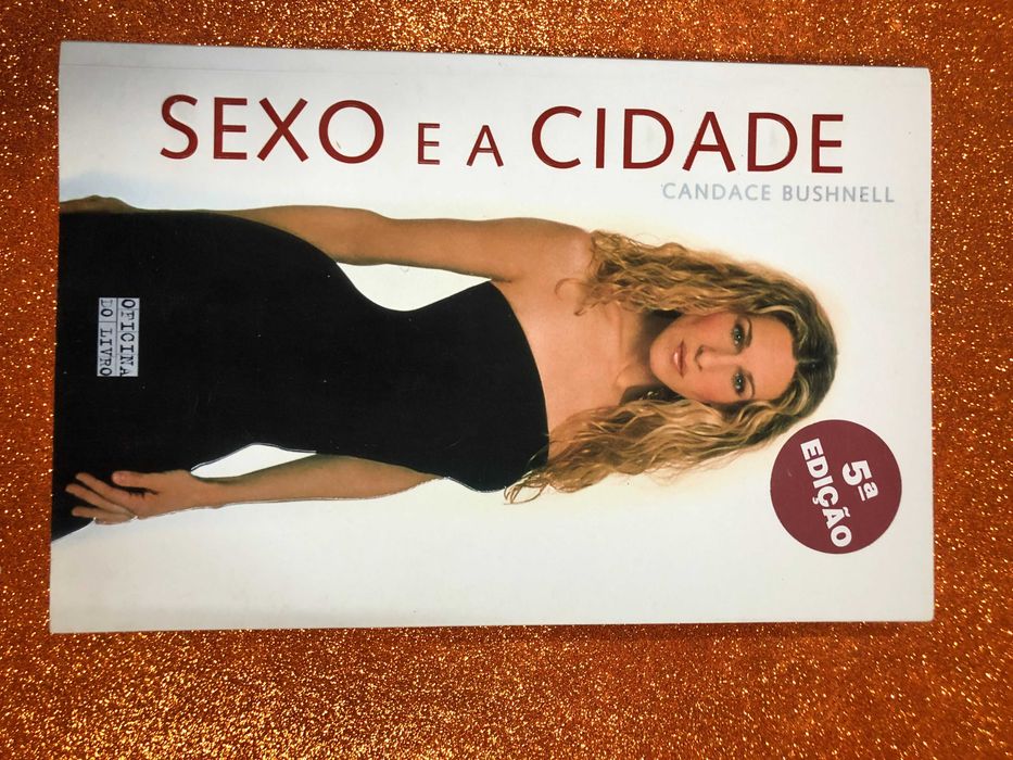 Sexo e a cidade - Candace Bushnell