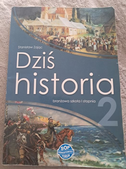 Dziś historia 2 podręcznik szkoła branżowa