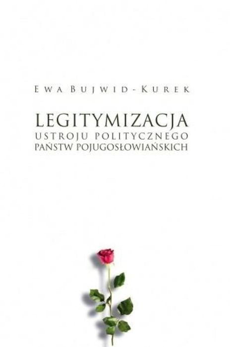 Legitymizacja ustroju politycznego państw. Księgarnia Akademicka