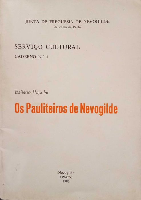 Os Pauliteiros de Nevogilde "Bailado Popular" - Serviço Cultural, Nº 1