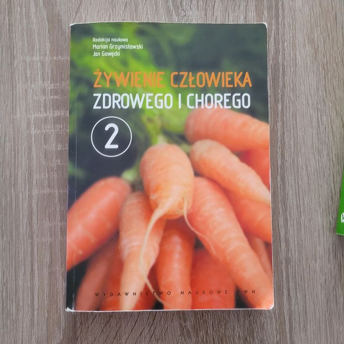 Żywienie Człowieka Zdrowego i Chorego 2