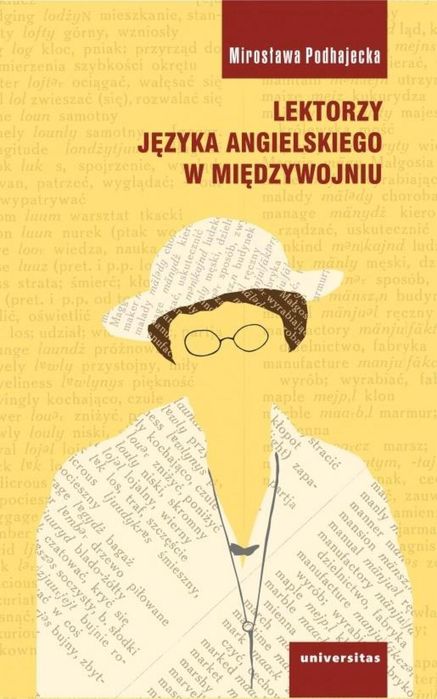 Lektorzy języka angielskiego w międzywojniu Universitas Mirosława