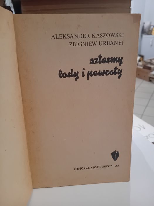 Aleksander Kaszowski Zbigniew Urbanyi Sztormy, lody i powroty