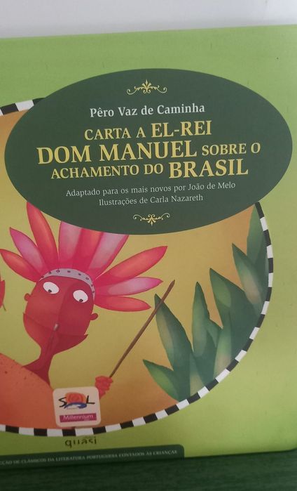 Pêro Vaz de Caminha carta a el-rei dom manuel sobre o achamento brasil