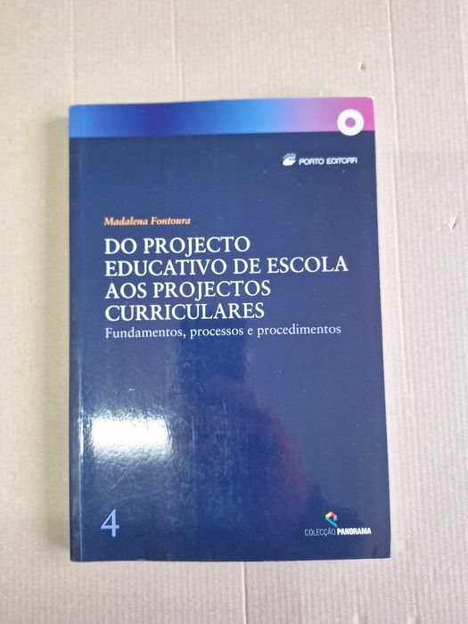 Do projecto educativo de escola aos projectos curriculares - Fontoura