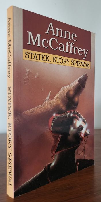 Statek, który śpiewał - Anne McCaffrey