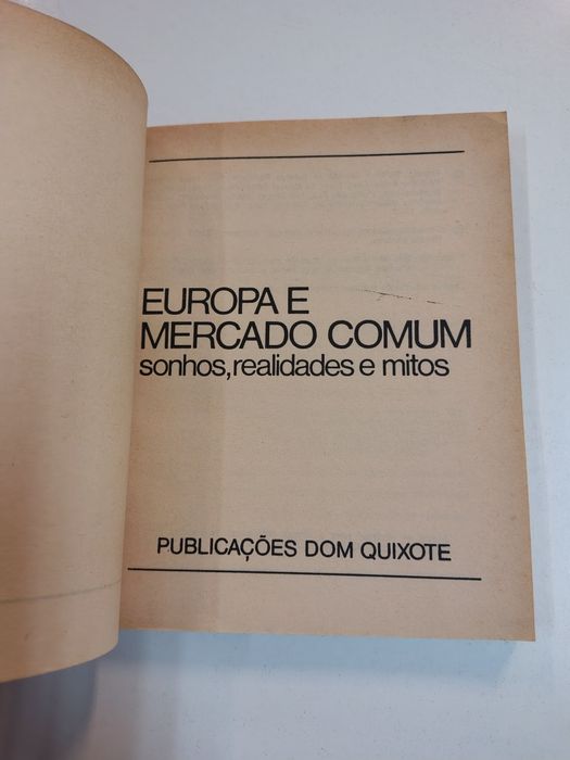 Europa e mercado comum: sonhos, realidades e mitos