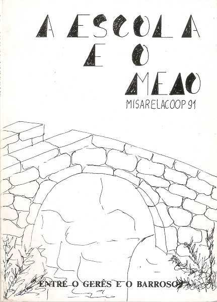A escola e o meio Entre o Gerês e o Barroso Misarelacoop91