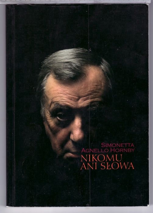 Nikomu ani słowa Simonetta Agnello Hornby