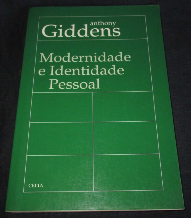 Book: Modernity and Self-Identity by Anthony Giddens