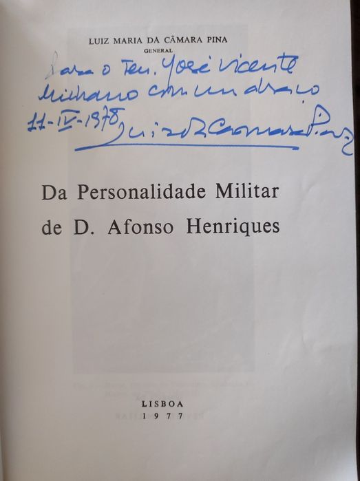 Da personalidade militar de D. Afonso Henriques
Assinado pelo autor,