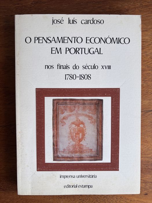 O pensamento económico em Portugal, José Luís Cardoso