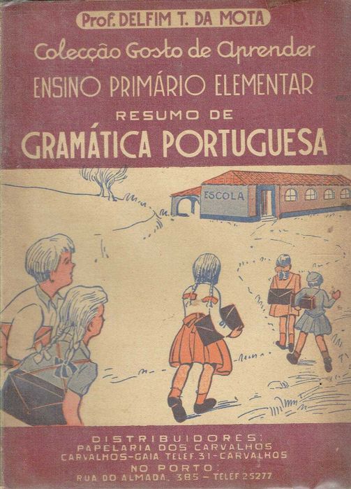7686

Ensino - Livros  escolares - Gramatica (até aos anos 60)