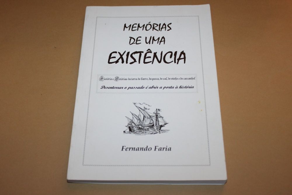 Memórias de Uma Existência// Fernando Faria