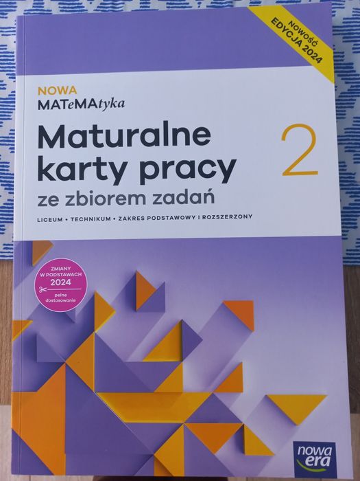 NOWA Matematyka 2. Maturalne karty pracy ze zbiorem zadań.