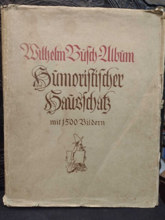 Álbum Wilhelm Busch 1924 Tesouro humorístico com 1500 desenhos/fotos