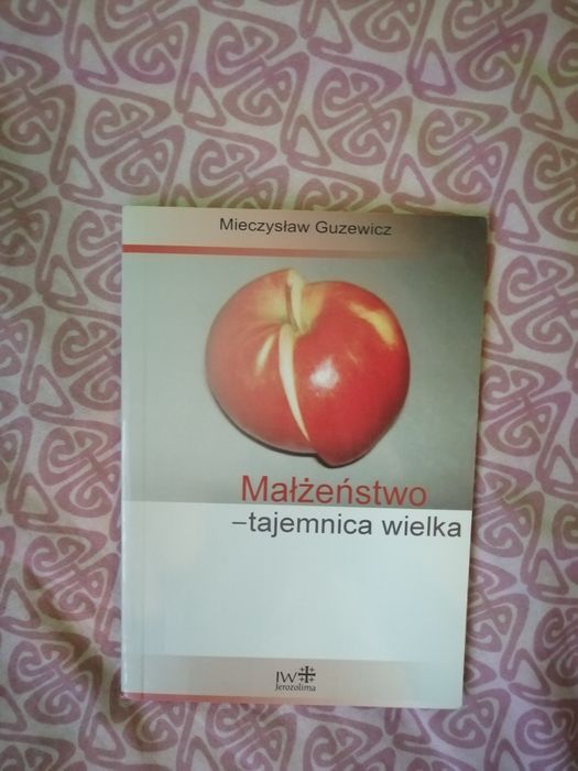 Małżeństwo - tajemnica wielka