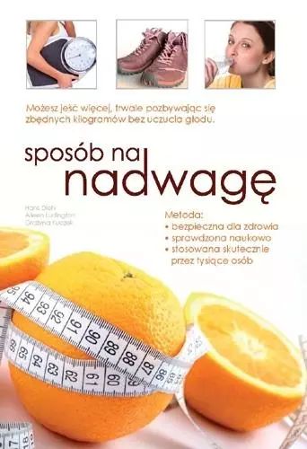 Sposób na nadwagę. Źródła Życia. Nowy Produkt