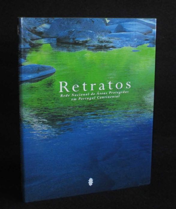 Livro Retratos Rede Nacional de Áreas Protegidas em Portugal