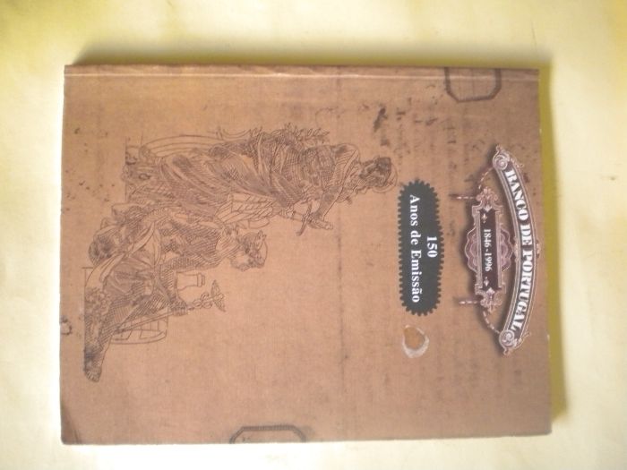 Banco de Portugal - 150 Anos de Emissão