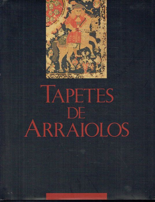 9488

Tapetes de Arraiolos
de Teresa Pacheco Pereira