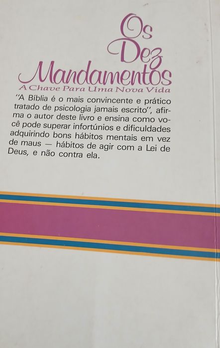 Os Dez Mandamentos A Chave Para uma Nova Vida de Emmet Fox