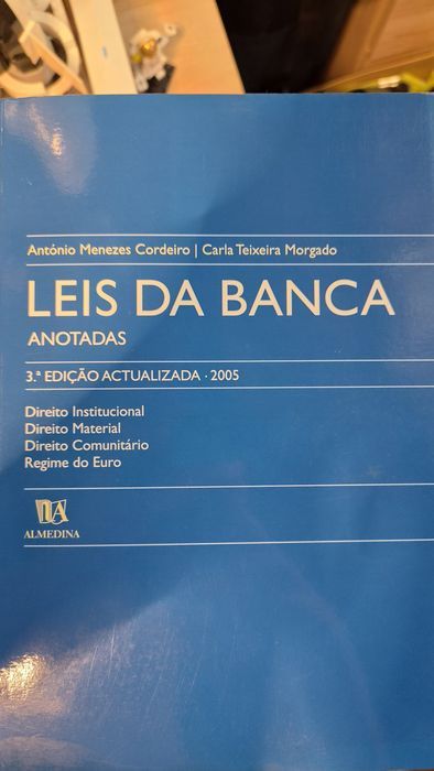 Leis da Banca Anotadas - António Menezes Cordeiro