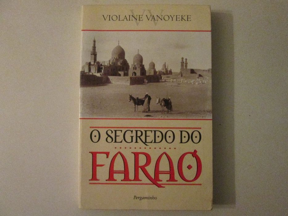 O segredo do Faraó- Violaine Vanoyeke