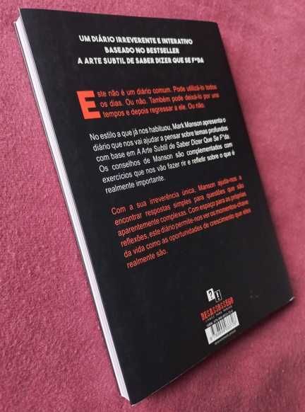 A Arte Subtil de Saber Dizer que Se F*da; O Diário - Mark Manson