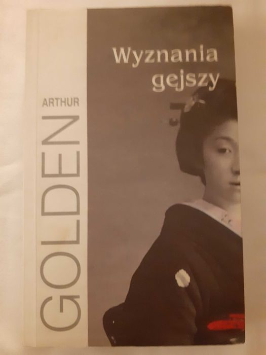 Wyznania  gejszy Golden Artur wspaniala powiesc